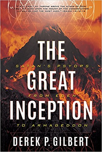 Nov 20th 2017 Derek P Gilbert Part 3 The Great Inception Holy Mountains Biblical War of End Times